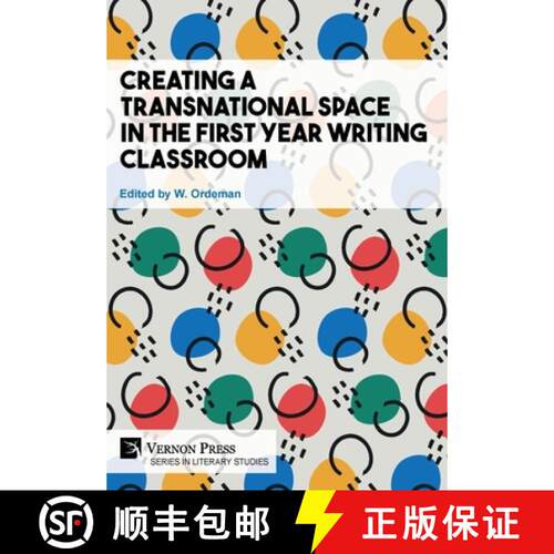 【3-4周达】精装 Creating a Transnational Space in the First Year Writing Classroom [9781622739523]