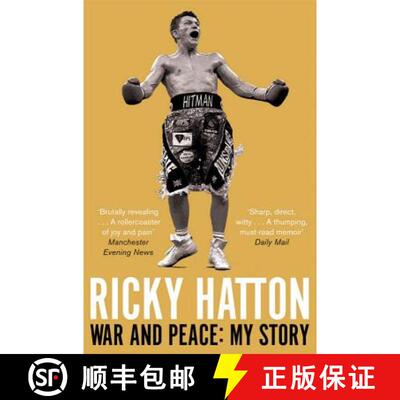 【3-4周达】War and Peace: Ricky Hatton, My Story [9781447250319]