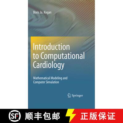 【3-4周达】Introduction to Computational Cardiology : Mathematical Modeling and Computer Simulation [9781489985033]