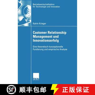 【3-4周达】Customer Relationship Management und Innovationserfolg : Eine theoretisch-konzeptionelle F... [9783835001510]