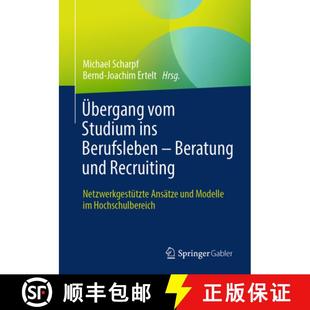 Übergang 9783658455989 Ansätz... Beratung 4周达 Und Studium Vom Netzwerkgestützte Ins Recruiting Berufsleben