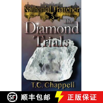 【3-4周达】The Diamond Trials: Nathanial Thatcher Book 3 [9780998338835]