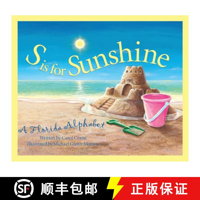 【3-4周达】S is for Sunshine: A Florida Alphabet [9781585360123]