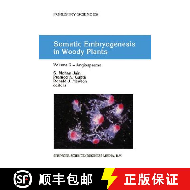 【3-4周达】Somatic Embryogenesis in Woody Plants: Volume 2 -- Angiosperms [9789401042208]