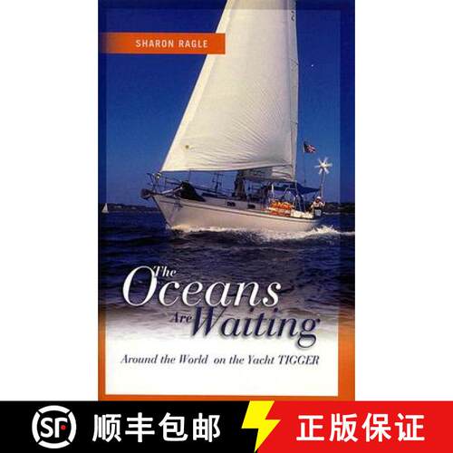 【3-4周达】精装 Oceans Are Waiting : Around the World on the Yacht Tigger [9781574091458]