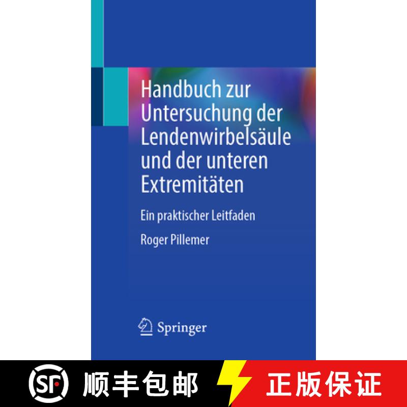 【3-4周达】Handbuch Zur Untersuchung Der Lendenwirbelsäule Und Der Unteren Extremitäten: Ein Prakti... [9783031652295]
