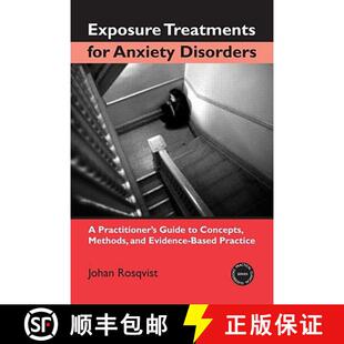 【3-4周达】精装 Exposure Treatments for Anxiety Disorders : A Practitioner's Guide to Concepts, Metho... [9780415948463]