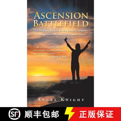 【3-4周达】Ascension Battlefield: Hitchhiker's Guide to the Inner Universe: Truth Seeker's Manual for... [9781504314701]