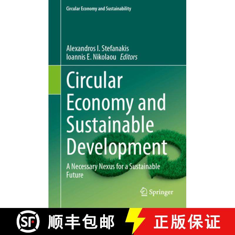【3-4周达】Circular Economy and Sustainable Development : A Necessary Nexus for a Sustainable Future [9783031660061]
