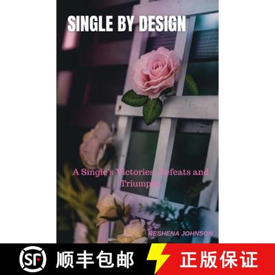 【3-4周达】Single by Design : A Single's Victories, Defeats & Triumphs [9780578893167]