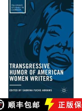 【3-4周达】Transgressive Humor of American Women Writers [9783319567280]