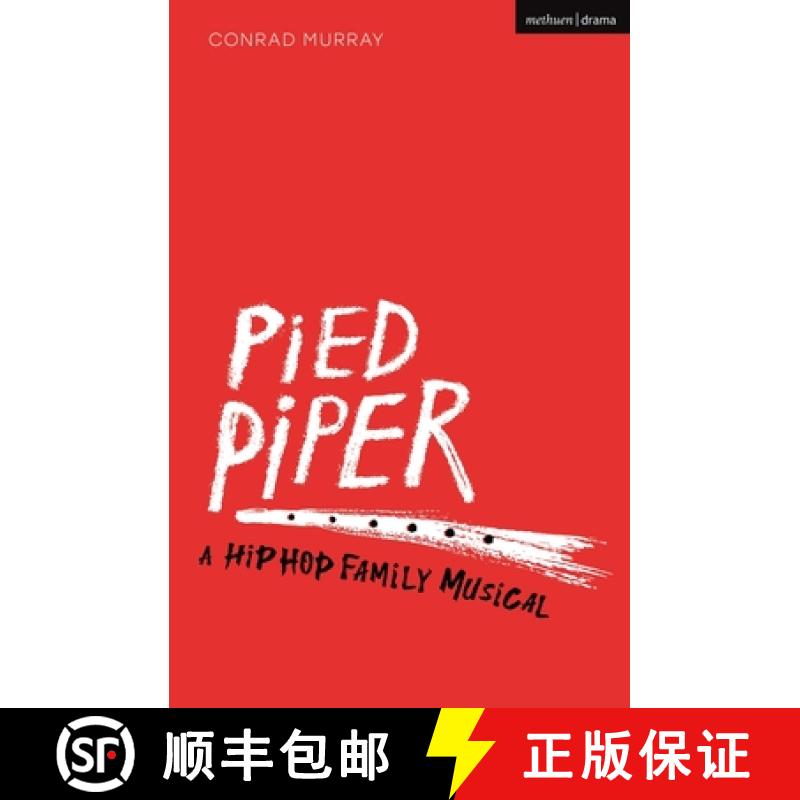 预订 Pied Piper: A Hip Hop Family Musical [9781350448902]