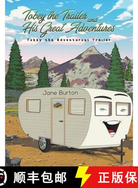 预订 Tobey the Trailer and His Great Adventures [9781643788722]