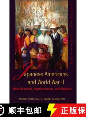 【3-4周达】Japanese Americans And World War Ii: Mass, Removal, Imprisonment, And Redress, Fourth Edit... [9780882952796]
