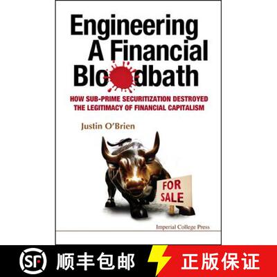【3-4周达】精装 Engineering A Financial Bloodbath: How Sub-prime Securitization Destroyed The Legitim... [9781848162167]