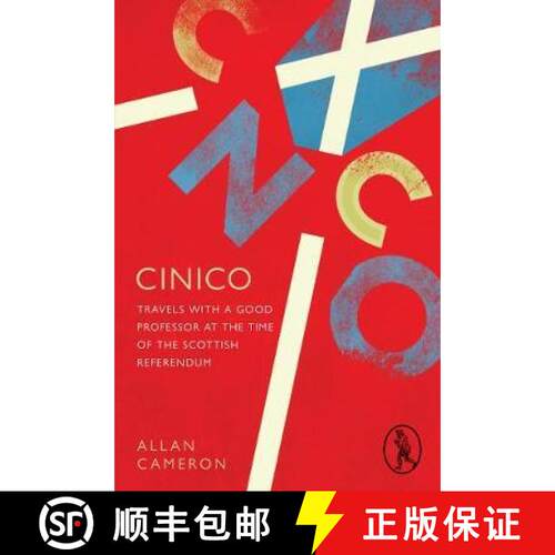 【3-4周达】Cinico: Travels with a Good Professor at the Time of the Scottish Referendum [9781908251985]