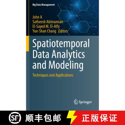 【3-4周达】Spatiotemporal Data Analytics and Modeling: Techniques and Applications [9789819996537]