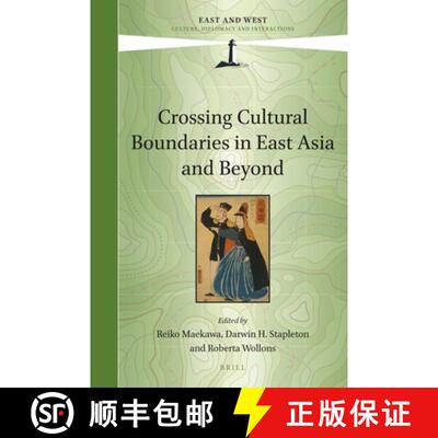 预订 精装 Crossing Cultural Boundaries in East Asia and Beyond [9789004434455]