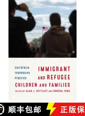 【3-4周达】Immigrant and Refugee Children and Families – Culturally Responsive Practice [9780231172851]