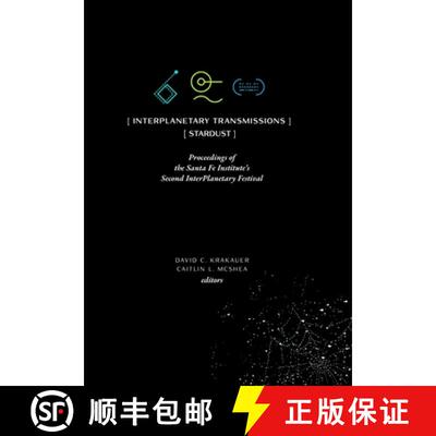 【3-4周达】精装 InterPlanetary Transmissions: Proceedings of the Santa Fe Institute's Second InterPla... [9781947864337]
