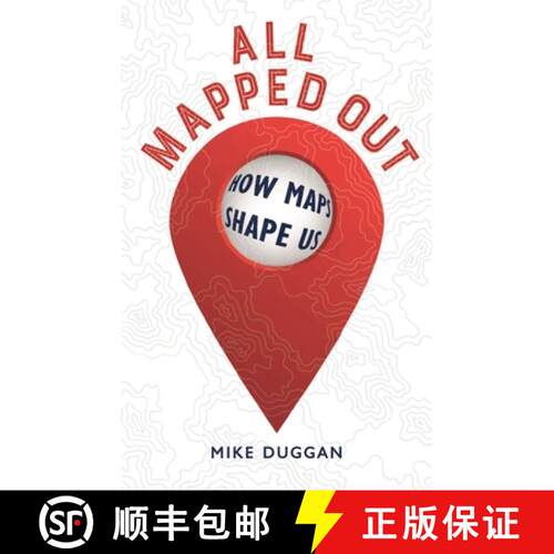 【3-4周达】精装 All Mapped Out: How Maps Shape Us [9781789148367]