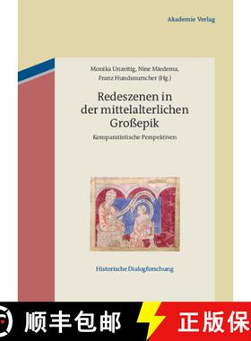 【3-4周达】Redeszenen in Der Mittelalterlichen Großepik: Komparatistische Perspektiven [9783050051109]