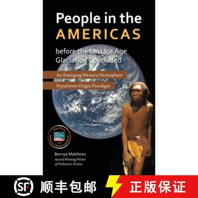 【3-4周达】People in the Americas Before the Last Ice Age Glaciation Concluded [9781594337352]