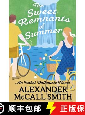 【3-4周达】Sweet Remnants of Summer,The:Isabel Dalhousie Novels [9780349145204]