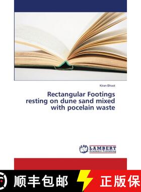 预订 Rectangular Footings resting on dune sand mixed with pocelain waste [9786202067195]