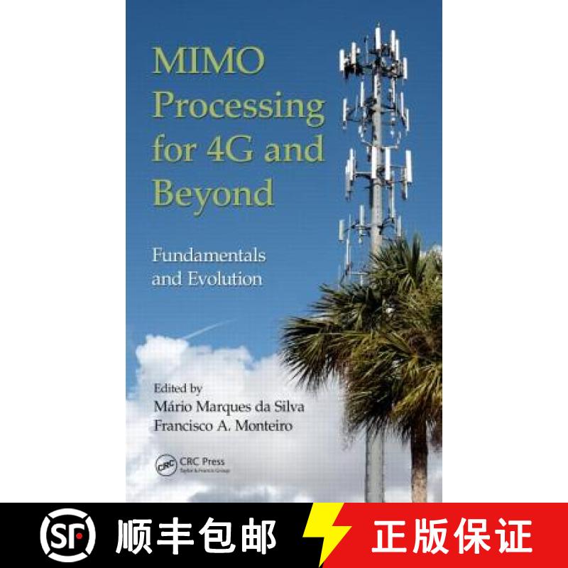 【3-4周达】MIMO Processing for 4G and Beyond: Fundamentals and Evolution [9781466598072]