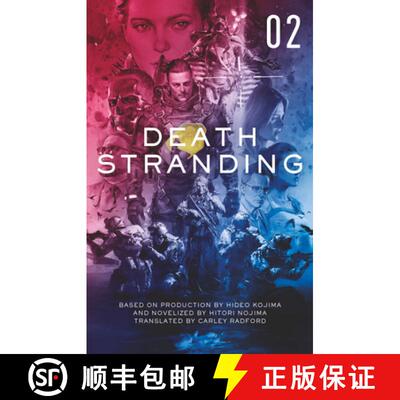 Death Stranding - Death Stranding: The Official Novelization - Volume 2 [9781789095784]