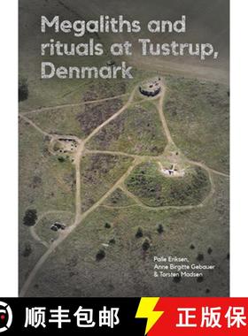 预订 Megaliths and Rituals at Tustrup, Denmark [9788793423909]