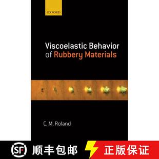【3-4周达】精装 Viscoelastic Behavior of Rubbery Materials [9780199571574]