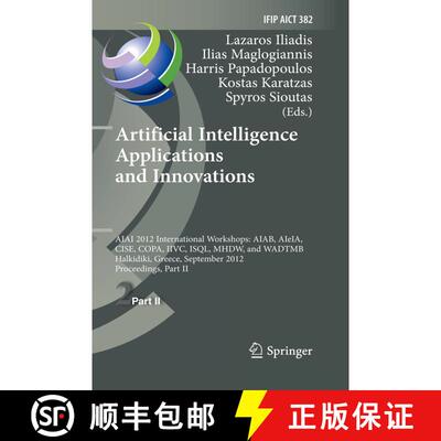 【3-4周达】Artificial Intelligence Applications and Innovations : AIAI 2012 International Workshops: ... [9783642440786]