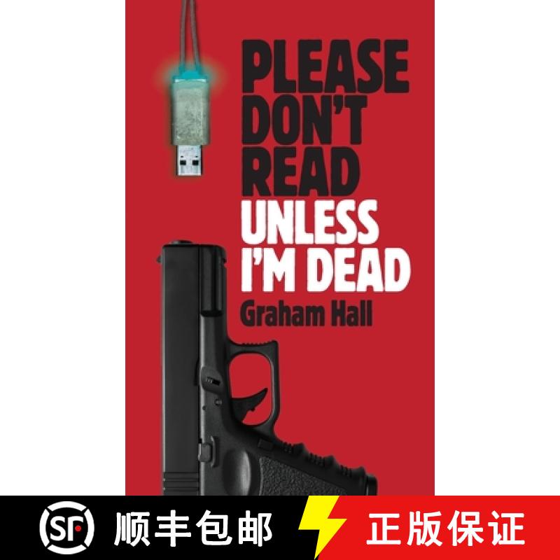 【3-4周达】Please Don't Read, Unless I'm Dead [9798990109810]