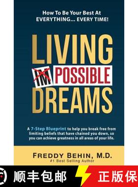 【3-4周达】Living Impossible Dreams: A 7-Step Blueprint to help you break free from limiting beliefs ... [9780998597911]