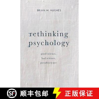 【3-4周达】Rethinking Psychology : Good Science, Bad Science, Pseudoscience [9781137303943]