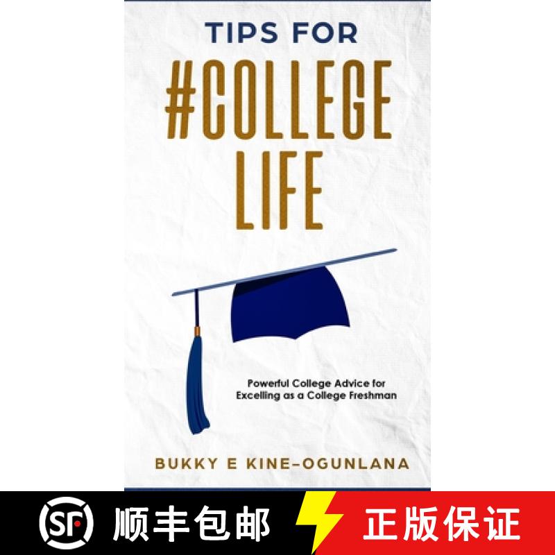 【2-3周达】TIPS FOR  #COLLEGE LIFE: Powerful College Advice for Excelling as a College Freshman [9781914055386]