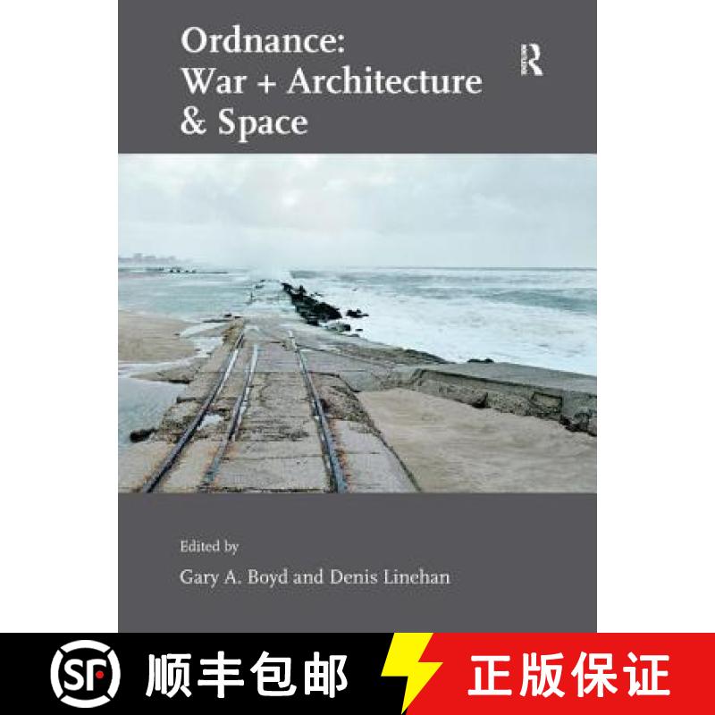 【3-4周达】Ordnance: War + Architecture & Space [9781409439127]