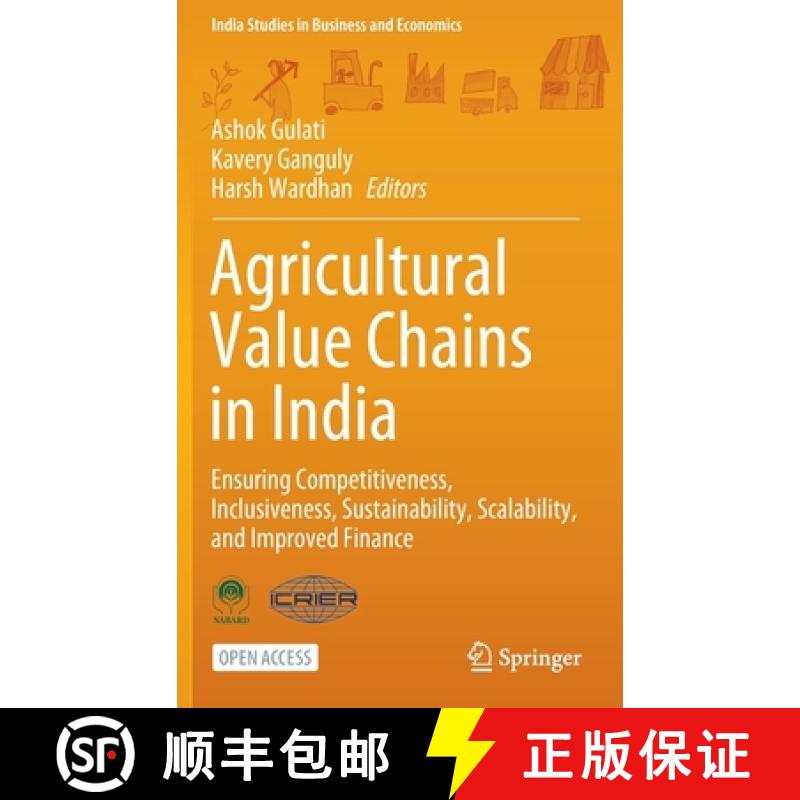 【3-4周达】Agricultural Value Chains in India : Ensuring Competitiveness, Inclusiveness, Sustainabili... [9789813342675]