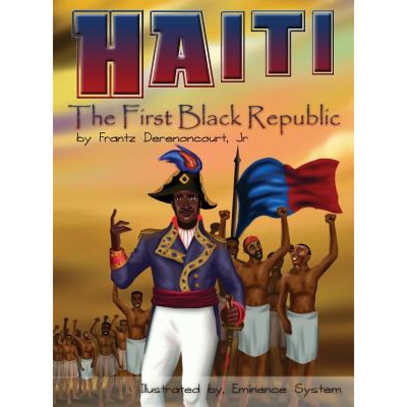预订 haiti: the first black republic [9780996541145]
