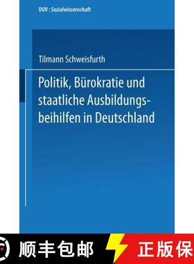 【3-4周达】Politik, Bürokratie und staatliche Ausbildungsbeihilfen in Deutschland [9783824441389]