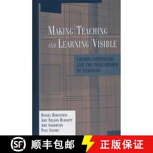 【3-4周达】精装 Making Teaching And Learning Visible: Course Portfolios And The Peer Review Of Teachi... [9781882982967]