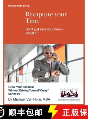 【3-4周达】Recapture Your Time: Don't just save your time-invest it [9781965191033]