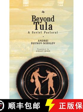 【3-4周达】Beyond Tula : A Soviet Pastoral [9781618119735]