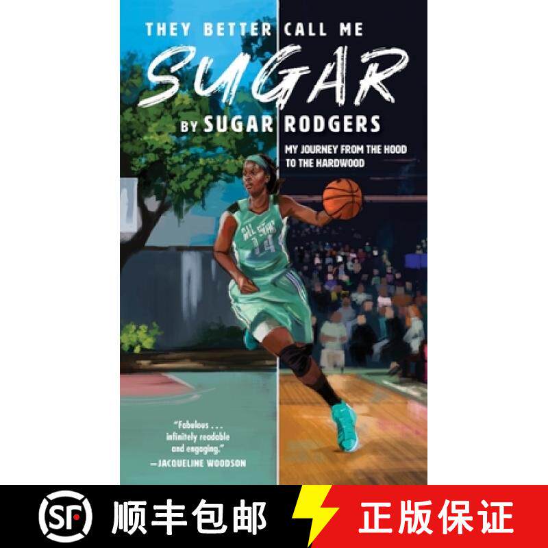 预订 They Better Call Me Sugar: My Journey from the Hood to the Hardwood [9781636140131]
