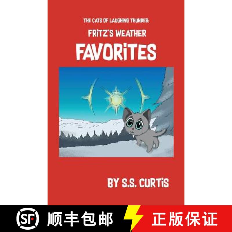 【3-4周达】The Cats of Laughing Thunder: Fritz's Weather Favorites [9781732329959]