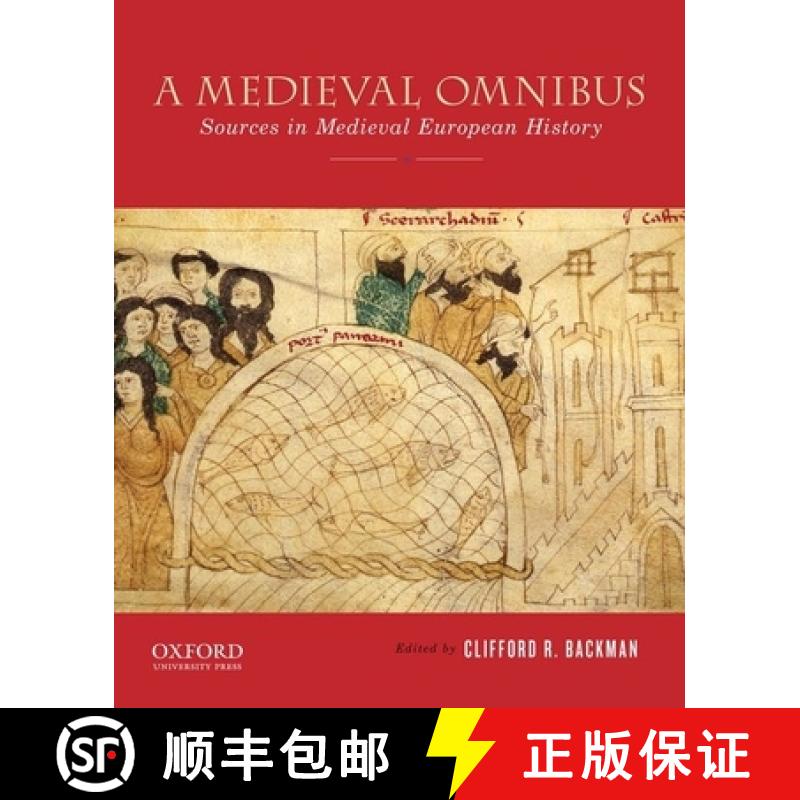 【3-4周达】A Medieval Omnibus: Sources in Medieval European History [9780199372317]