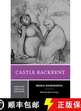 【3-4周达】Castle Rackrent: A Norton Critical Edition (First Edition) [9780393922417]