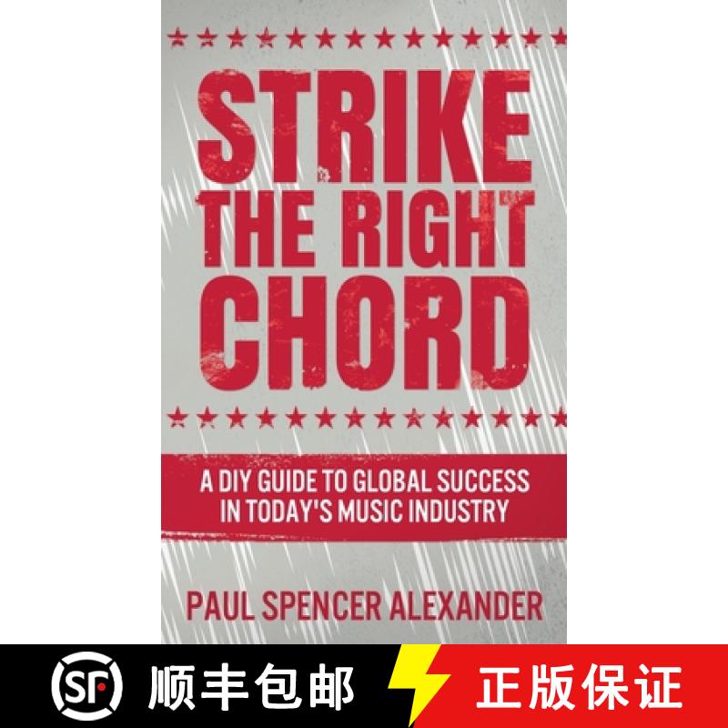 【3-4周达】Strike The Right Chord: A DIY Guide to Global Success in Today's Music Industry [9784867454763]